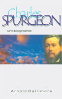 9782906287891, charles spurgeon, arnold dallimore