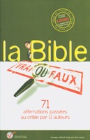 9782910246198, Bible, affirmations, vrai, faux, verite, mensonges, Clé