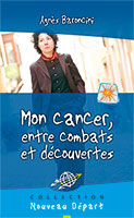 9782910246716, cancer, combats, agnès baroncini