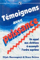 9782910307653, témoignons, avec, puissance, un, appel, aux, chrétiens, à, accomplir, l’ordre, suprême, bruce, britten, éditions, cpe, centre, de, publications, évangéliques