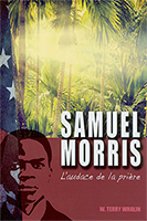 9782911003189, samuel morris, prière