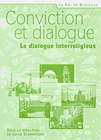 9782911260964, conviction, et, dialogue, le, dialogue, interreligieux, louis, schweitzer, jacques, blandenier, henri, blocher, neal, blough, bernard, bolay, jacques, buchhold, martin, goldsmith, thierry, huser, marc, luthi, jacques, matthey, emile, nicole, louis, schweitzer, jean-francois, zorn, éditions, excelsis, xl6, édifac, iem, institut, évangélique, de, missiologie, collection, conviction, et, dialogue