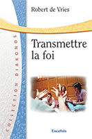 9782914144360, transmettre, foi, robert devries