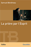 9782914144858, prière, esprit, samuel bénétreau