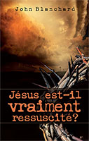 9782914562560, jésus-christ, est-il, vraiment, ressuscité, ?, jesus, death, or, alive, john, blanchard, éditions, europresse, évangélisation, la, crucifixion, et, résurrection, croix, pâques