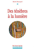 9782915245110, ténèbres, lumière, daniel bourguet