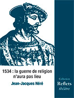 9782918469865, guerre de religion, jean-jacques néré