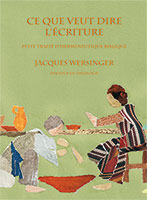 9782918469872, écriture, herméneutique, jacques wersinger