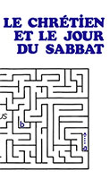 9782920531178, le, chrétien, et, le, jour, du, sabbat, should, a, christian, keep, the, sabbath, day, harris, éditions, impact, publications, chrétiennes