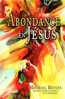 9782921840767, abondance, jésus, michael reeves