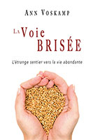 9782921840781, la voie brisée, ann voskamp