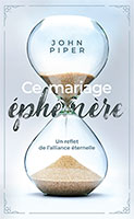 9782924595251, mariage éphémère, john piper