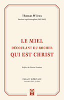 9782924773406, miel, christ, thomas wilcox