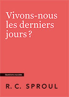 9782924895184, derniers jours, r.c. sproul