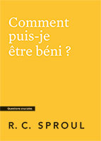 9782924895283, être béni, rc sproul