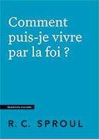 9782924895658, vivre par la foi, rc sproul