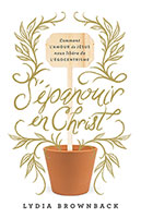 9782925131694, s’épanouir en christ, lydia brownback