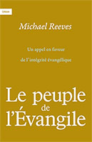 9782925131892, intégrité évangélique, michael reeves