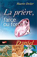 9782930082028, prière, daniel, maurice decker