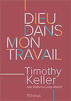 9782940335879, dieu, travail, timothy keller