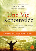 9782940413140, une, vie, renouvelée, un, programme, de, guérison, basé, sur, 8, huit, principes, tirés, des, béatitudes, guide, du, responsable, avec, dvd, john, baker, préface, de, rick, warren, éditions, mpe, une, vie, motivée, par, l’essentiel