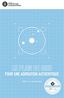 9782940413614, plan de dieu, adoration authentique