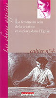 9782952998710, la, femme, au, sein, de, la, création, et, sa, place, dans, l’Église, les, choses, apprises, cahier, 4, éditions, mission, timothee, cocebal, ministères, féminins