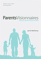 9782954314327, parents visionnaires, rob rienow