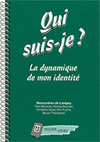 9782970025627, qui, suis, je, , la, dynamique, de, mon, identité, psychologie, création