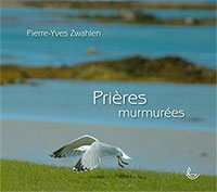 9782970076155, prières murmurées, pierre-yves zwahlen