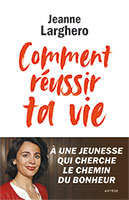 9791033607595, réussir ta vie, jeanne larghero