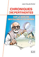 9791091090230, chroniques impertinentes, jean-claude muller