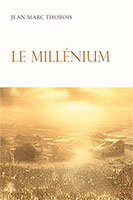 9791097546281, le millénium, jean-marc thobois